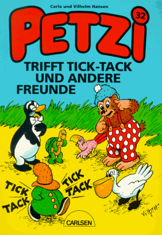 Petzi, Bd.32, Petzi trifft Tick-Tack und andere Freunde