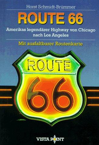 Route 66. Amerikas legendärer Highway von Chicago nach Los Angeles