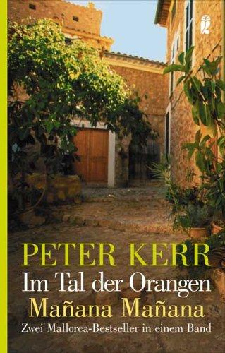 Im Tal der Orangen /Manana Manana: Zwei Mallorca-Bestseller in einem Band