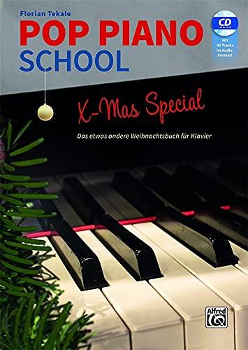 Pop Piano School – X-MAS SPECIAL: Das etwas andere Weihnachtsbuch für Klavier