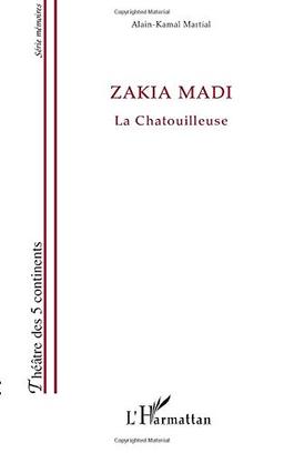 Zakia Madi : la chatouilleuse