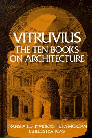 Vitruvius: The Ten Books on Architecture