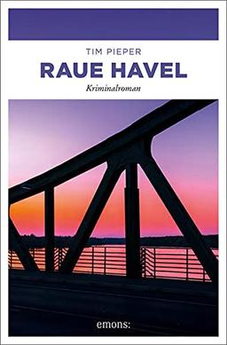 Raue Havel: Kriminalroman (Toni Sanftleben)