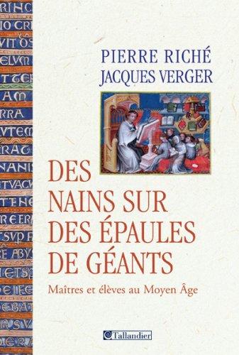 Des nains sur des épaules de géants : maîtres et élèves au Moyen Age