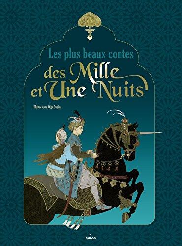 Les plus beaux contes des mille et une nuits