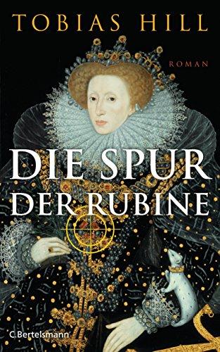 Die Spur der Rubine: Roman