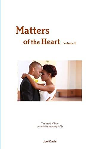 Matters of the Heart (Volume II )