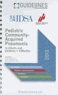 Pediatric Community-Acquired Pneumonia Guidelines Pocketcard: In Children and Infants Older Than Three Months: In Children & Infants Older Than Three Months (Guidelines Pocketcards)