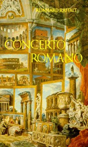 Concerto Romano. ( Leben mit Rom, 1)