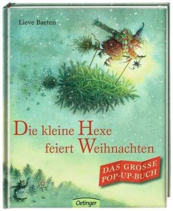 Die kleine Hexe feiert Weihnachten. Das große Pop-up-Buch