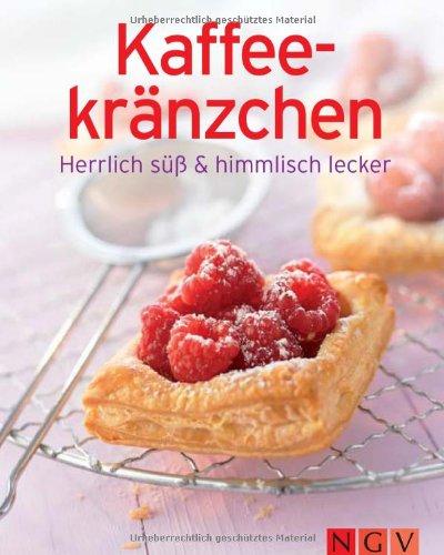 Kaffeekränzchen: Herrlich süß & himmlisch lecker