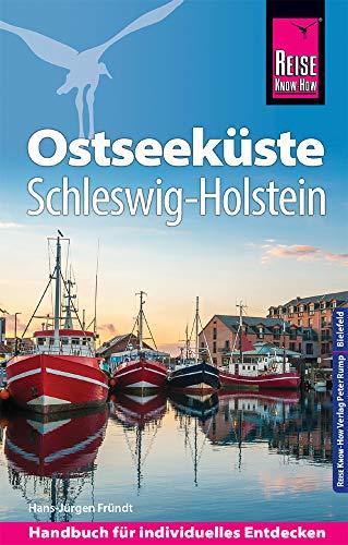 Reise Know-How Reiseführer Ostseeküste Schleswig-Holstein