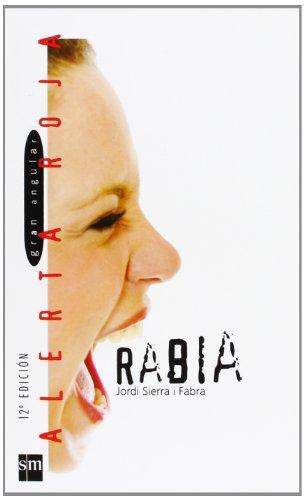 Rabia: ¿Qué se siente en los últimos meses de la adolescencia? (Alerta roja, Band 34)