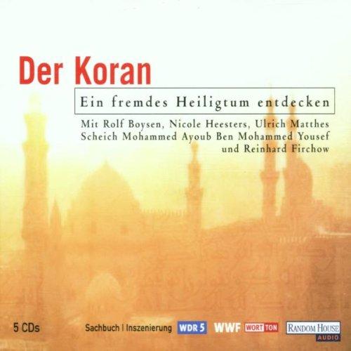 Der Koran-Ein Fremdes Heilig