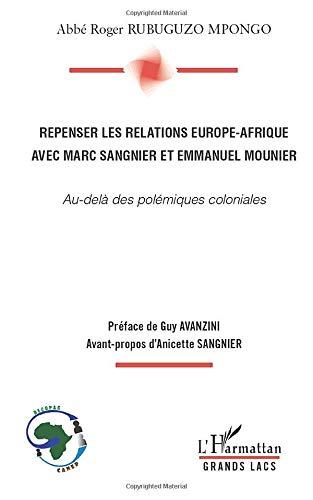 Repenser les relations Europe-Afrique avec Marc Sangnier et Emmanuel Mounier : au-delà des polémiques coloniales