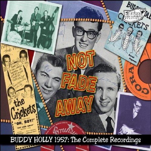 Not Fade Away-Complete 1957 Recordings