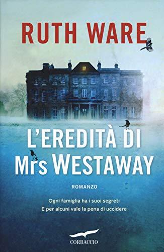 L'eredità di Mrs Westaway (Top Thriller)