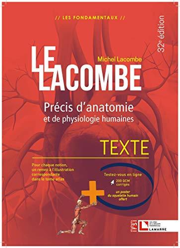 Le Lacombe : précis d'anatomie et de physiologie humaines : texte + atlas