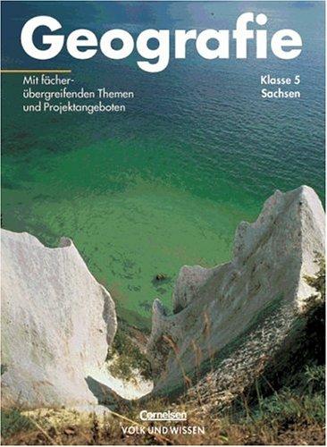 Geografie - Sachsen - Bisherige Ausgabe: Geografie, Ausgabe Mittelschule Sachsen, Lehrbuch Klasse 5