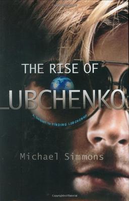 The Rise of Lubchenko