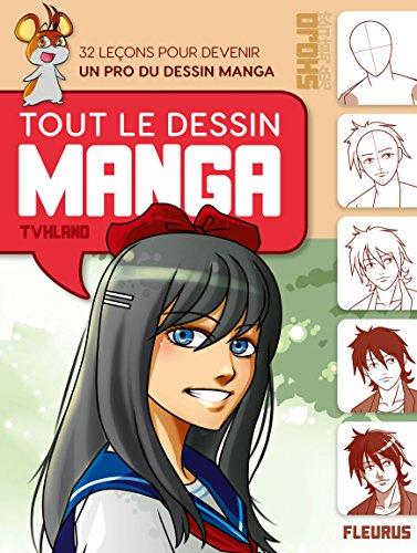 Tout le dessin manga, shojo : 32 leçons pour devenir un pro du dessin manga