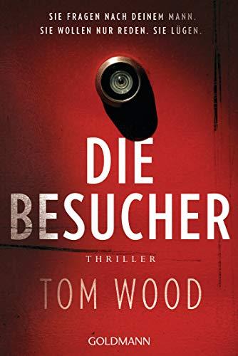 Die Besucher: Thriller