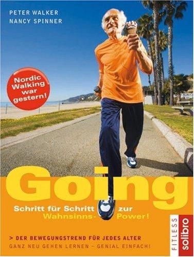 Going. Schritt für Schritt zur Wahnsinns-Power!