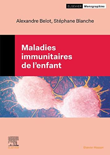 Maladies immunitaires de l'enfant