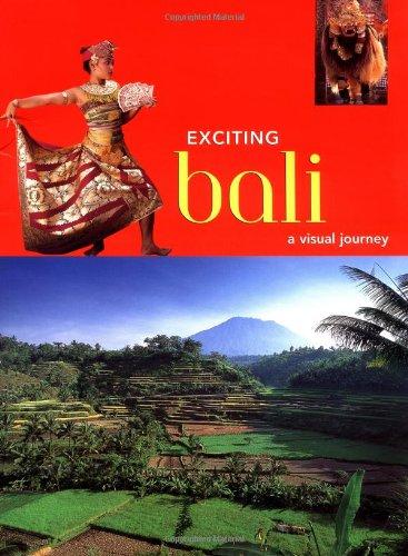 Exciting Bali: A Visual Journey (Exciting Series)