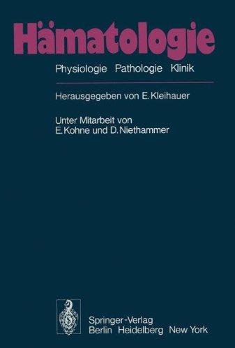 Hämatologie: Physiologie Pathologie Klinik