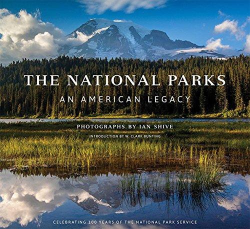 National Parks: An American Legacy