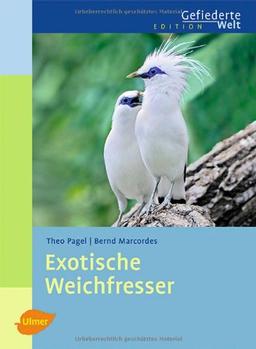 Exotische Weichfresser