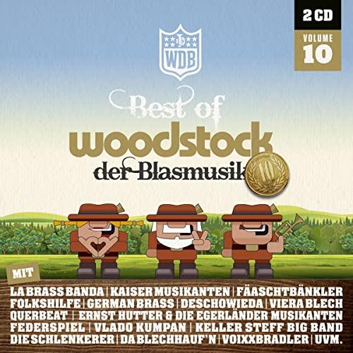 Woodstock der Blasmusik; Vol.10; Die offizielle Produktion zur Veranstaltung 2022