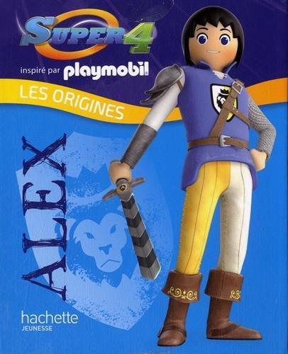 Super 4 : inspiré par Playmobil : les origines