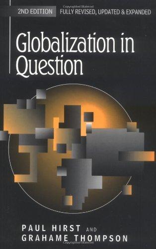 Globalization in Question: The International Economy and the Possibilities of Governance