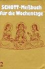 Schott-Messbuch für die Wochentage. Teil II: 14 bis 34. Woche im Jahreskreis. Originaltexte der authent. dt  Ausgabe des Meßbuches u. des Lektionars