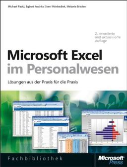 Microsoft Excel im Personalwesen: Lösungen aus der Praxis für die Praxis