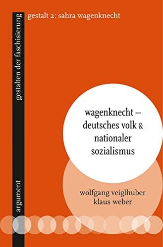 Wagenknecht – Nationale Sitten und Schicksalsgemeinschaft: gestalten der faschisierung 2