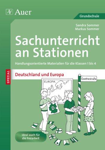 Sachunterricht an Stationen Deutschland & Europa: Handlungsorientierte Materialien für die Klassen 1 bis 4