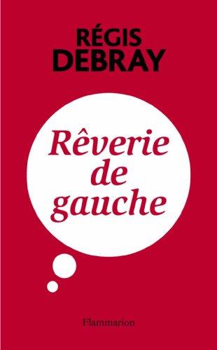 Rêverie de gauche