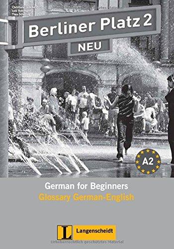 Berliner Platz 2 NEU: Deutsch im Alltag. Glossar Deutsch-Englisch (Berliner Platz NEU)