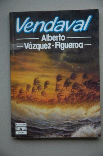 Vendaval/the Gale