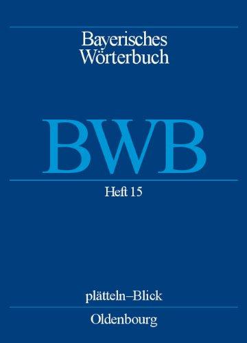 Bayerisches Wörterbuch (BWB): Heft 15: blatten–blind