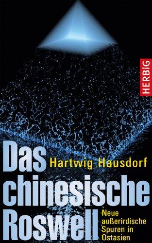 Das chinesische Roswell: Neue außerirdische Spuren in Ostasien