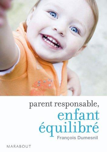 Parent responsable, enfant équilibré