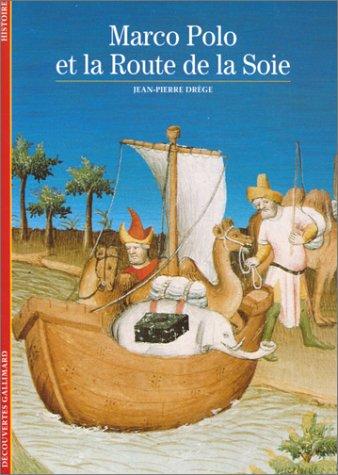 Marco Polo et la route de la soie