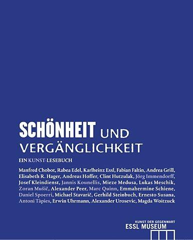 Schönheit und Vergänglichkeit: Ein Kunst Lesebuch