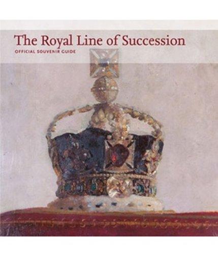 The Royal Line of Succession: Official Souvenir Guide