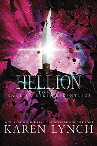 Hellion (Relentless Tome 7) (Relentless French, Band 7)