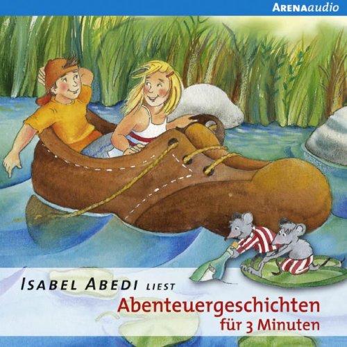 Abenteuergeschichten für 3 Minuten. CD